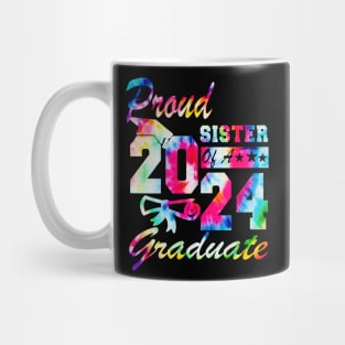 Tie Dye Proud sister of a 2024 Graduate Class of 2024 Senior Mug